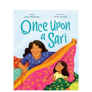 【预售】从前的纱丽 Once Upon A Sari 英文原版儿童人际交往能力培养友谊绘本图画书3-6岁英语早教启蒙认知读物 Wadhwani Zenia
