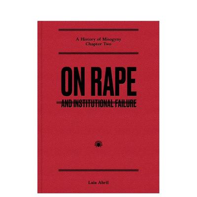【预售】关于强暴：以及制度失败 On Rape: and Institutional Failure 原版英文摄影作品集纪实