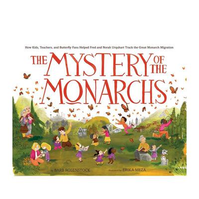 【现货】神秘的帝王蝶 Mystery Of The Monarchs 原版英文儿童绘本图书