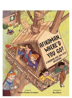 【预售】阿菲科曼 你去哪儿了？：逾越节捉迷藏冒险 Afikoman， Where'd You Go? 原版英文儿童绘本