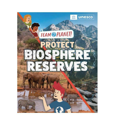 【预售】星球团队！：保护生物圈保护区 【Team Planet!】Protect Biosphere Reserves 原版英文儿童绘本图书书籍