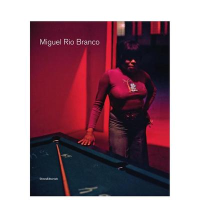 【预售】米格尔·里奥·布兰科：男性与女性 Miguel Rio Branco: Masculin Feminin 原版英文摄影作品集图书