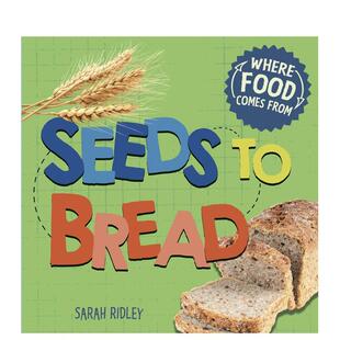 SEEDS 种子到面包图书书籍 WHERE 食物从何而来 BREAD FROM COMES FOOD 现货