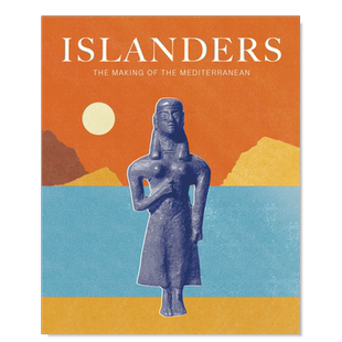 【预售】岛民：地中海的形成 Islanders: The Making of the Mediterranean英文艺术总论 原版图书进口外版书籍 Anastasia Christ