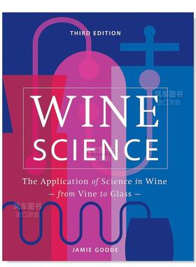 【现货】Wine Science: The Application of Science in Winemaking，红酒科学：科学在葡萄酒酿造中的应用英文社会科学 原版图书