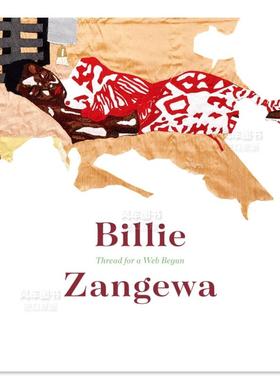【预售】南非纺织艺术家Billie Zangewa作品集 Billie Zangewa: Thread for a Web Begun 英文艺术家 工作室原版图书进口书籍Muse