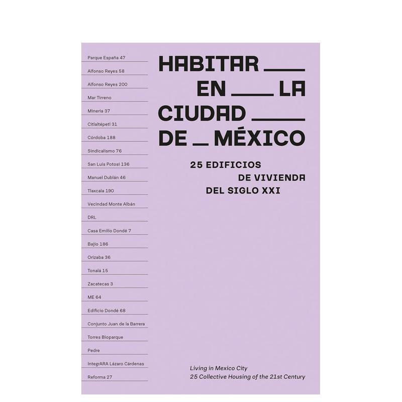 【预售】栖居墨西哥城：21世纪的25个集合住宅案例 Living in Mexico City :25 Collective Housing 原版英文建筑设计