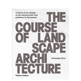 Course 现货 发展历程 原版 英文建筑设计进口图书 Landscape The 景观建筑学 Architecture