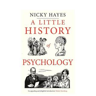 【预 售】耶鲁小史系列:心理学小史 A Little History of Psychology(Little Histories) 英文原版心理学指南书籍科学 Nicky Hayes