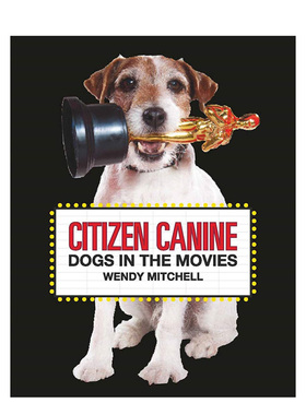 【现货】Citizen Canine 公民犬:电影里的狗狗 英文原版 电影与宠物书籍进口