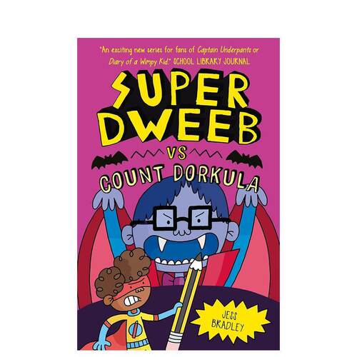 【预售】【超级呆子】卷5 决战呆萌伯爵 Super Dweeb Vs Count Dorkula 英文原版儿童漫画书爆笑全彩桥梁书阅读图书 Jess Bradley