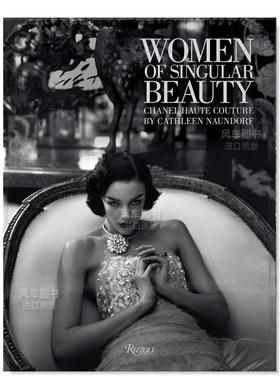 【预售】奇异之美的女性：香奈儿高级定制时装 Women of Singular Beauty:Chanel Haute Couture 英文原版进口外版图书