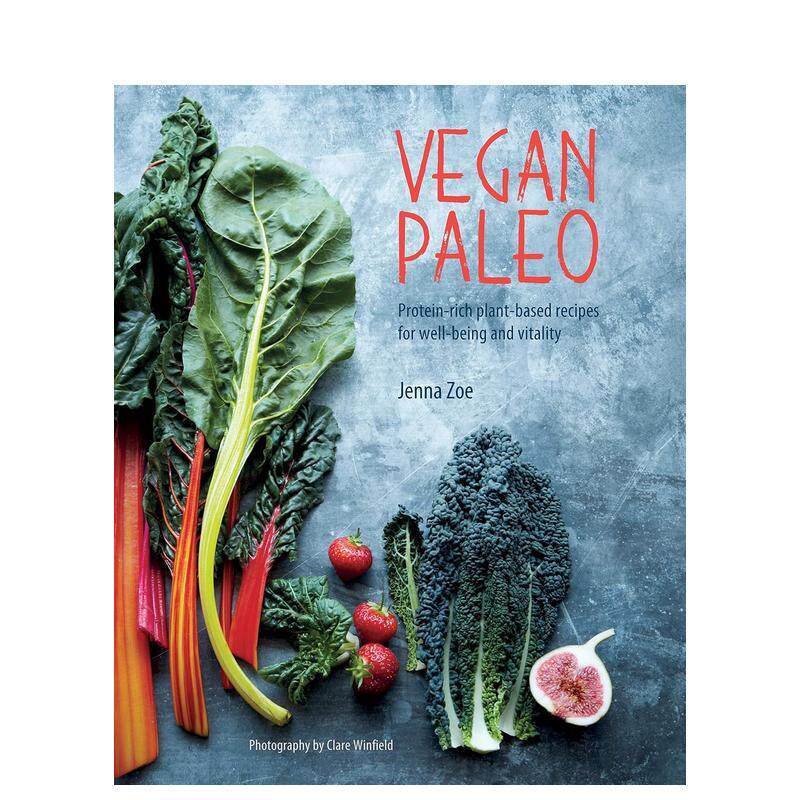 【现货】纯素食旧石器时代:富含蛋白质的植物性食谱 Vegan Paleo  原版英文餐饮生活美食图书