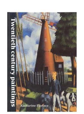 【预售】阿什莫林博物馆藏二十世纪绘画 Twentieth Century Paintings in the Ashmolean Museum 原版英文艺术画册画集图书