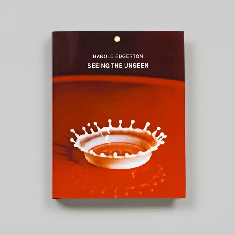 【预售】哈罗德·埃杰顿：观察 看不见的世界 Harold Edgerton: Seeing the Unseen 原版英文摄影作品集图书