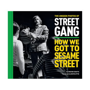 The 欧美受欢迎节目故事访谈图集英文原版 Sesame Gang：How 现货 如何到达芝麻街 Photos Unseen Got Street