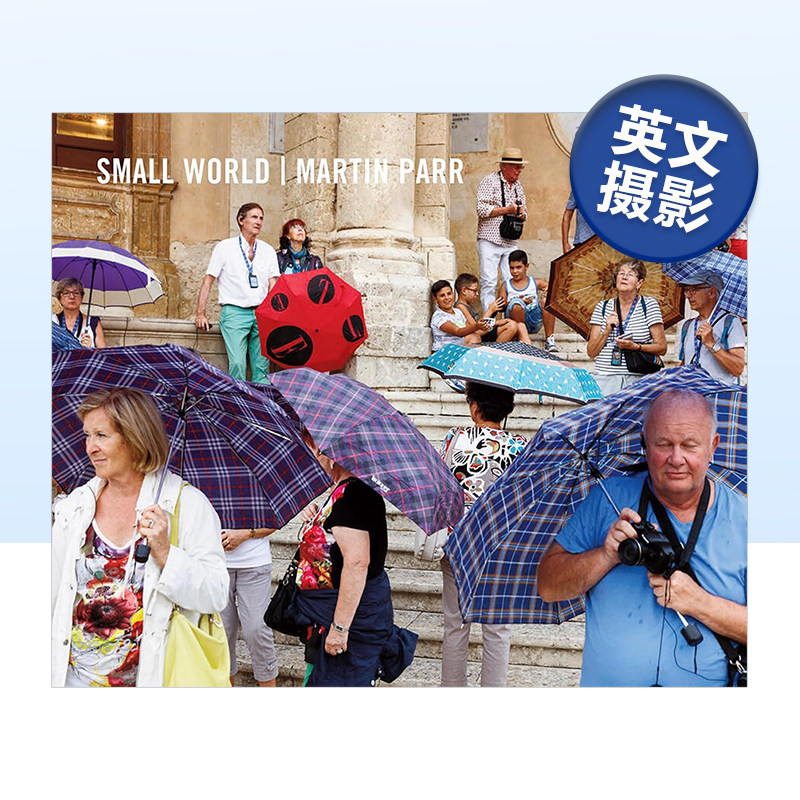 【现货】小世界（新版） 马丁·帕尔 Small World - Martin Parr 原版英文摄影