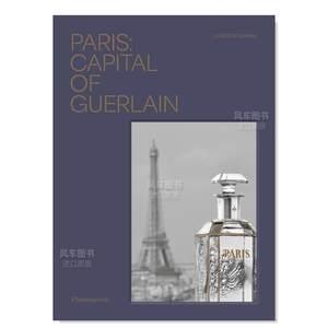 【预售】巴黎：娇兰之都 Paris: Capital of Guerlain英文原版图书书籍设计