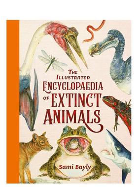 【现货】灭绝动物图解百科 The Illustrated Encyclopaedia of Extinct Animals 原版英文儿童绘本进口图书