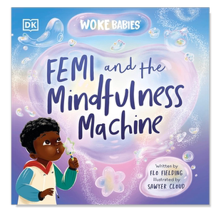【预售】Femi与心灵机器 Femi and The Mindfulness Machine 英文儿童绘本原版图书外版进口书籍DK Children Flo Fielding, Sawye