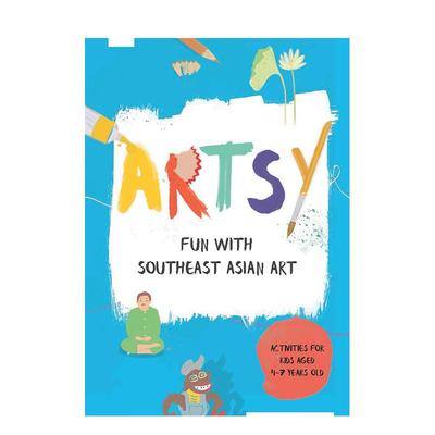 【现货】艺术：东南亚艺术的乐趣 artsy: Fun with Southeast asian art 原版英文儿童艺术启蒙图书