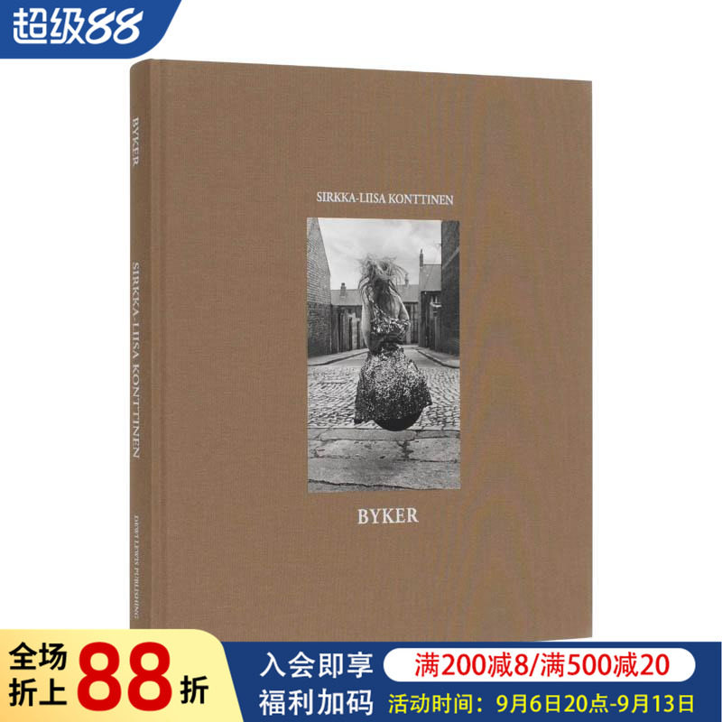 【现货】老拜克社区:西尔卡·丽萨·昆丁恩 Sirkka-Liisa Konttinen: BYKER 原版英文摄影纪实 进口图书
