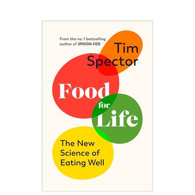 【现货】生命之食：健康饮食新科学指南 Food for Life: Your Guide to the New Science of Eating Well 原版英文