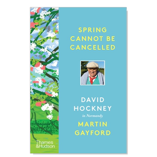 【现货】春天终将来临:大卫·霍克尼在诺曼底（简装版） Spring Cannot be Cancelled 英文原版艺术家作品集画册