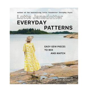 【现货】Lotta Jansdotter每日北欧穿搭:易于缝制和搭配的单品 Lotta Jansdotter Everyday Patterns 原版英文手工制作图书