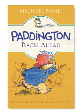 【现货】帕丁顿的比赛之前 Paddington Races Ahead英文儿童绘本原版图书进口书籍Bond, Michael