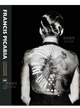 【现货】弗朗西斯·毕卡比亚作品全集 卷三 Francis Picabia Catalogue Raisonné：Volume III 英文原版进口外版图书