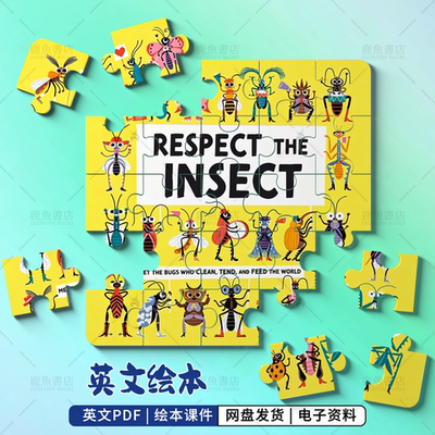 Respect Insect 昆虫的小真相6-9岁昆虫科普英文绘本课件