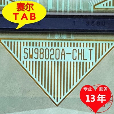 原型号SW98020A-CHLT 全新LG显示器屏液晶驱动TAB模块COF卷料推荐