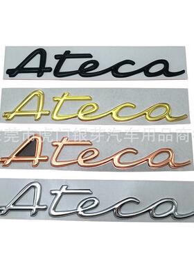 适用于西雅特改装20款 ATECA意车贴 Ateca车标 后备箱 后尾标金属