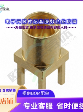 908-22106[连接器CONN MMCX JACK STR 50 OHM PCB]
