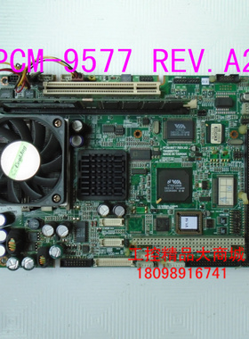 原装研华工控机主板PCM-9577  REV.A2  A1  送CPU 内存 风扇
