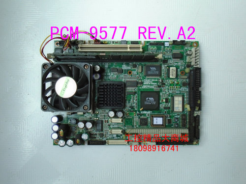 原装研华工控机主板PCM-9577  REV.A2  A1  送CPU 内存 风扇