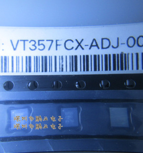 VT357FCX-ADJ-007 VT357F 全新原装现货