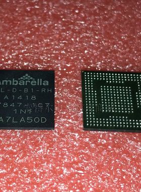 A7LA50D A7L-D-B1-RH AMBARELLA BGA原装可直拍
