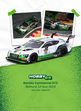 订金TW宾利ContinentalGT3 Bathurst2019年12h耐力赛合金1/64车模