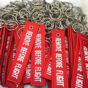 REMOVE BEFORE FLIGHT绣花织唛纺织加工.  金属铸造材料加工装配