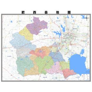 肥西县市区域县市地图街道分布地区区域图办公室贴图挂图