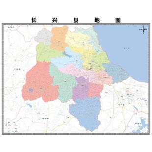 长兴县区市区域县市地图街道分布地区区域图办公室贴图挂图