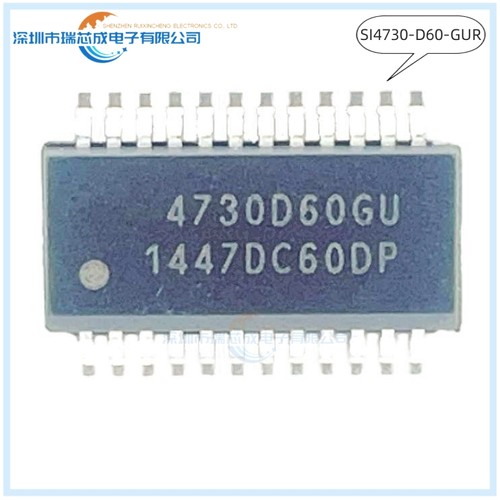 SI4730-D60-GUR SI4730D60GU SSOP-24 人气无线收发器 原装正品IC