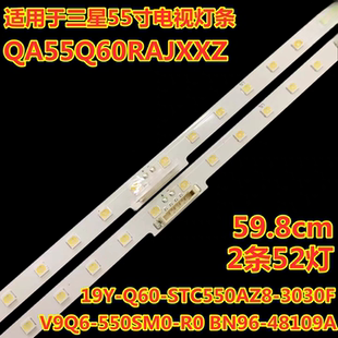 3030F 适用三星QA55Q60RAJXXZ灯条19Y Q60 STC550AZ8 48109A BN96