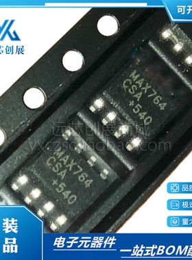 全新原装 MAX764CSA+  MAX764CSA 封装SOP-8  DC-DC逆变器芯片