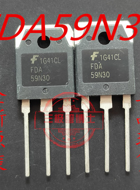 FDA59N30 大功率场效应管 59A300V TO3P 59N30三极管全新原装进口