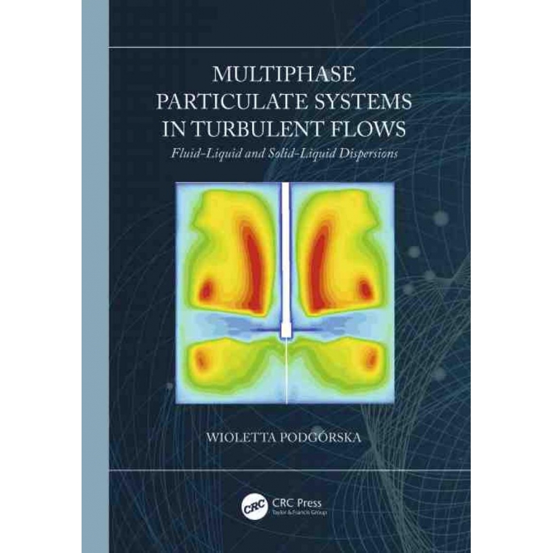 TF Multiphase Particulate Systems in Turbulent Flows 博库网