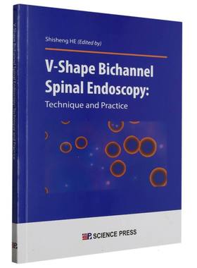 V形双通道脊柱内镜技术(英文版)(V-shape Bichannel Spinal Endoscopy: Technique and  博库网