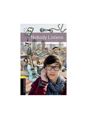 无人倾听Nobody Listens  牛津书虫1级 小书虫牛津英语分级读物英文原版小说青少年英语读物阅读文学正版书籍Rowena Wakefield著